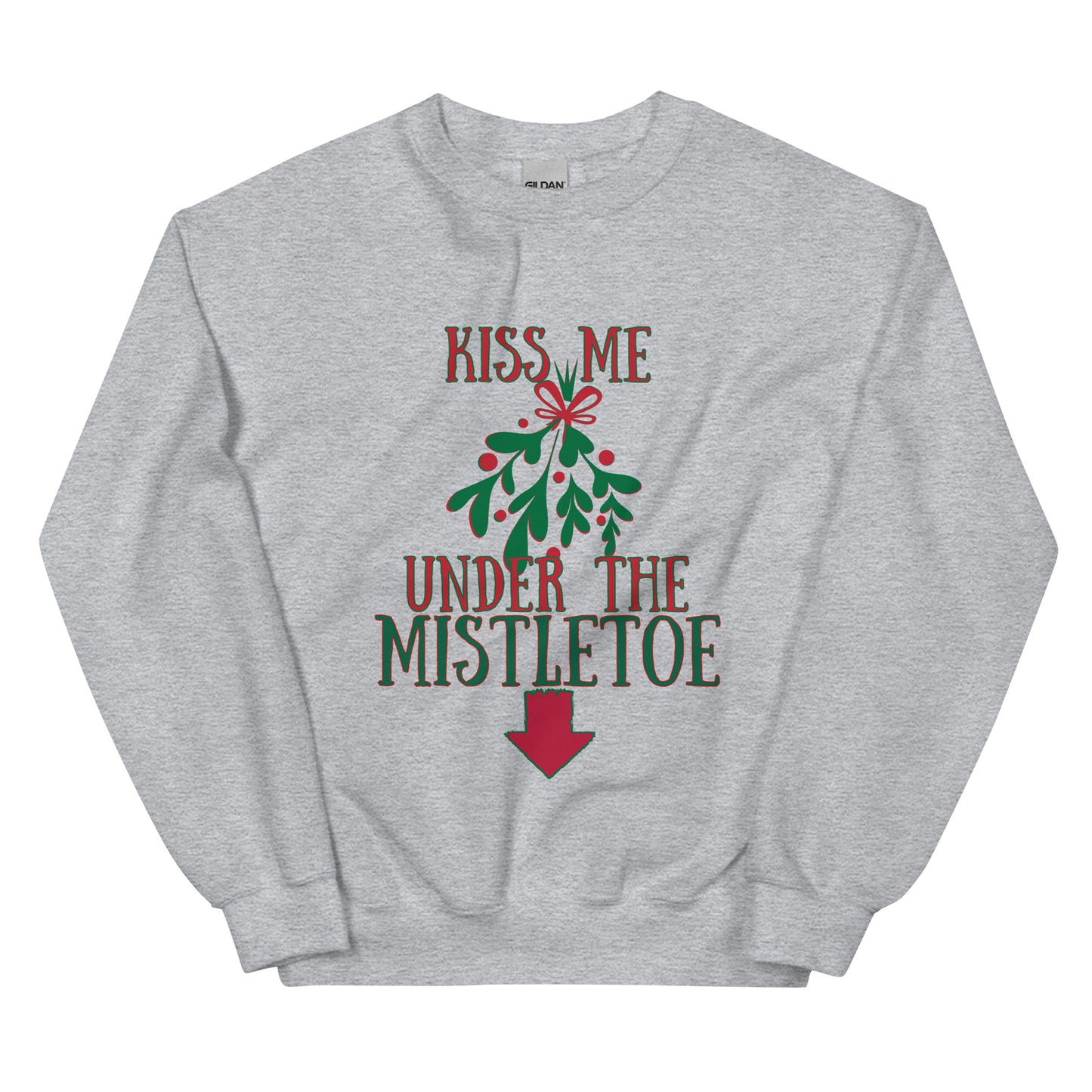 Kiss Me Under the Mistletoe Sweatshirt