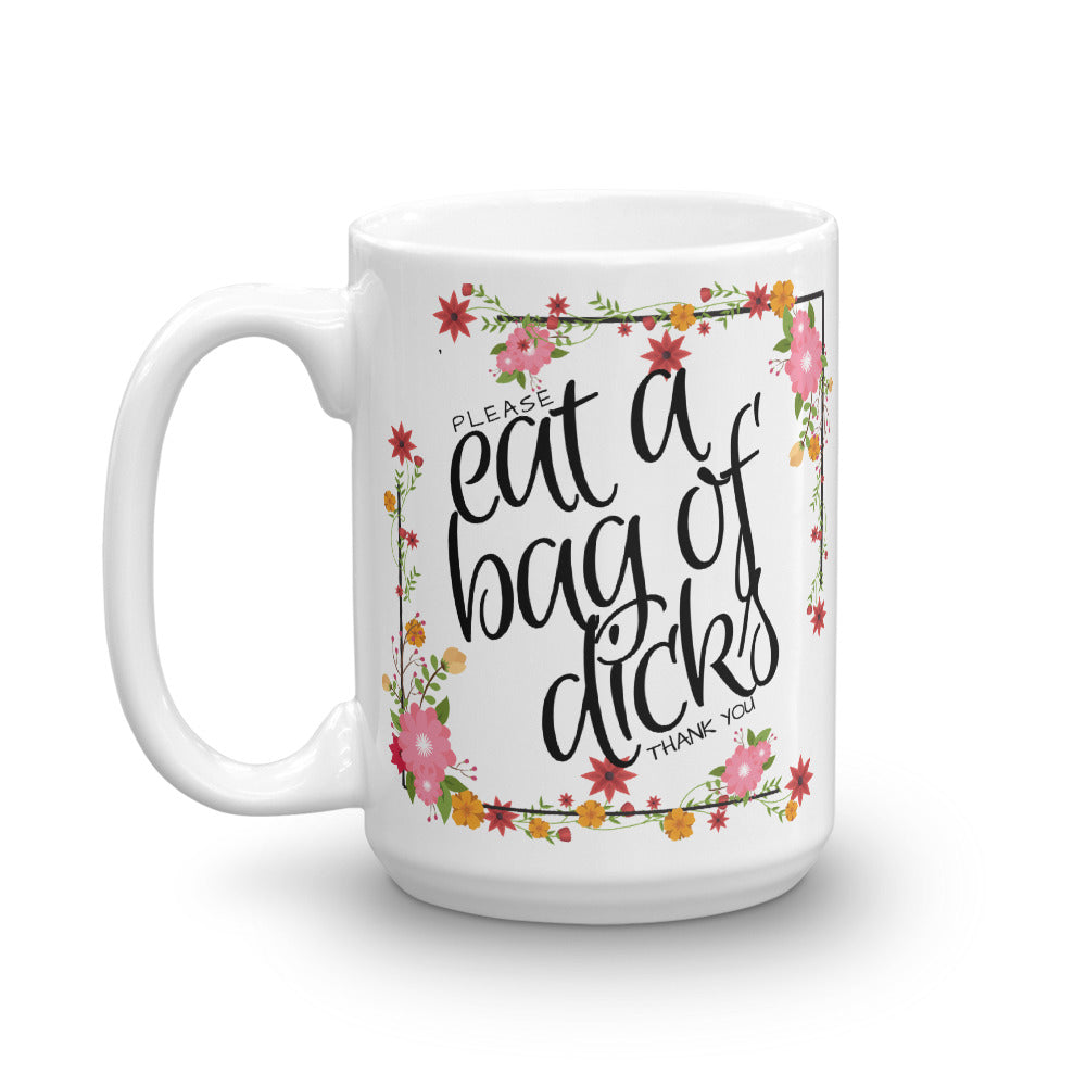 Eat a Bag of Dicks Mug - Headhunter Gear