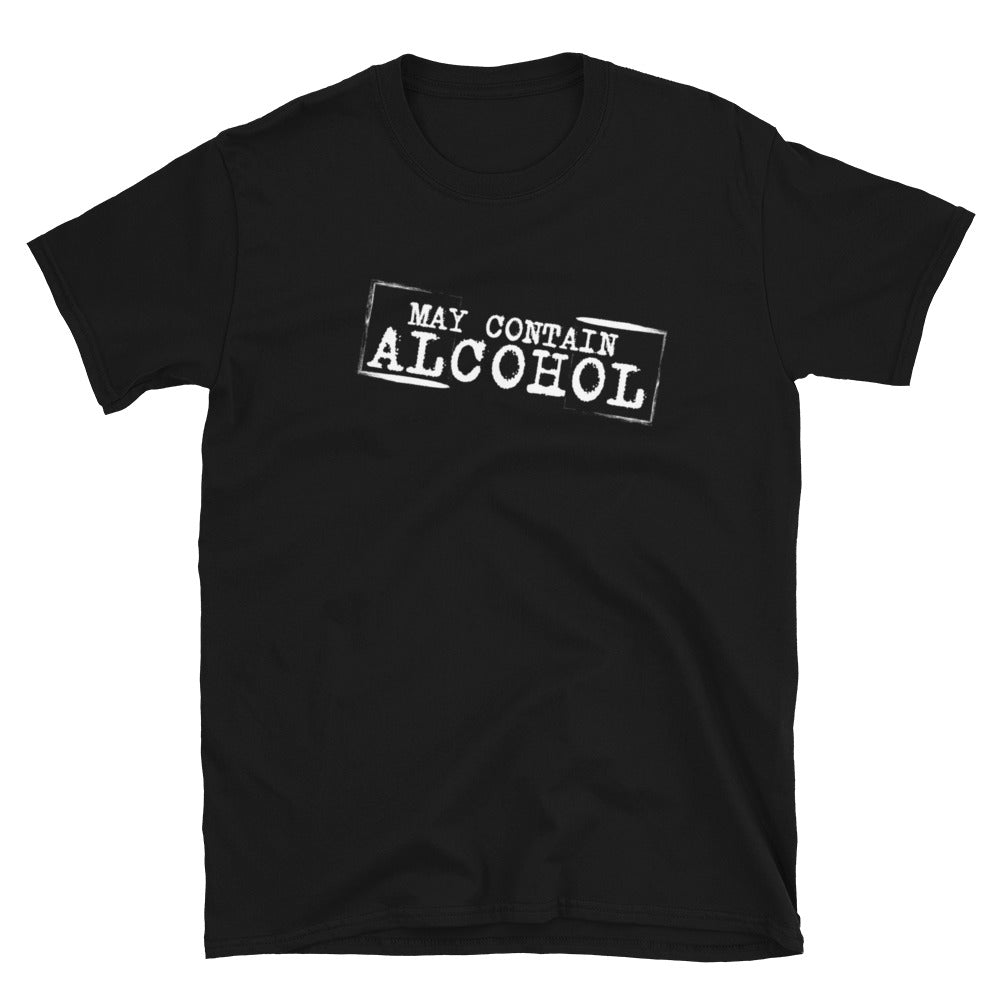 May Contain Alcohol T-Shirt - HeadhunterGear