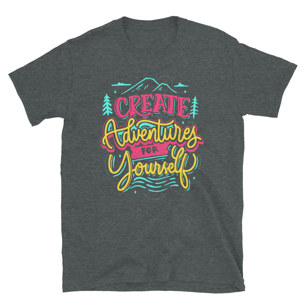 Create Adventure for Yourself T-Shirt - HeadhunterGear