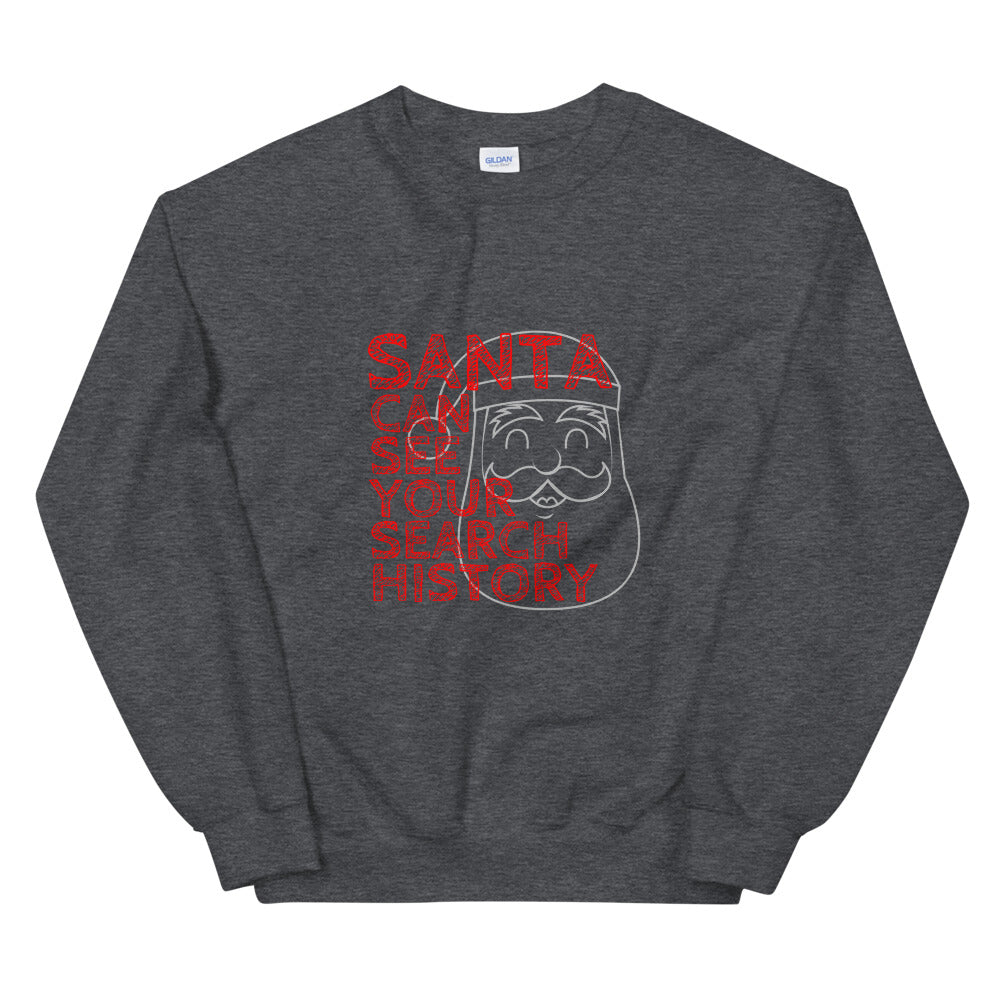 Santa Sees Your Search History Christmas Sweatshirt - Headhunter Gear