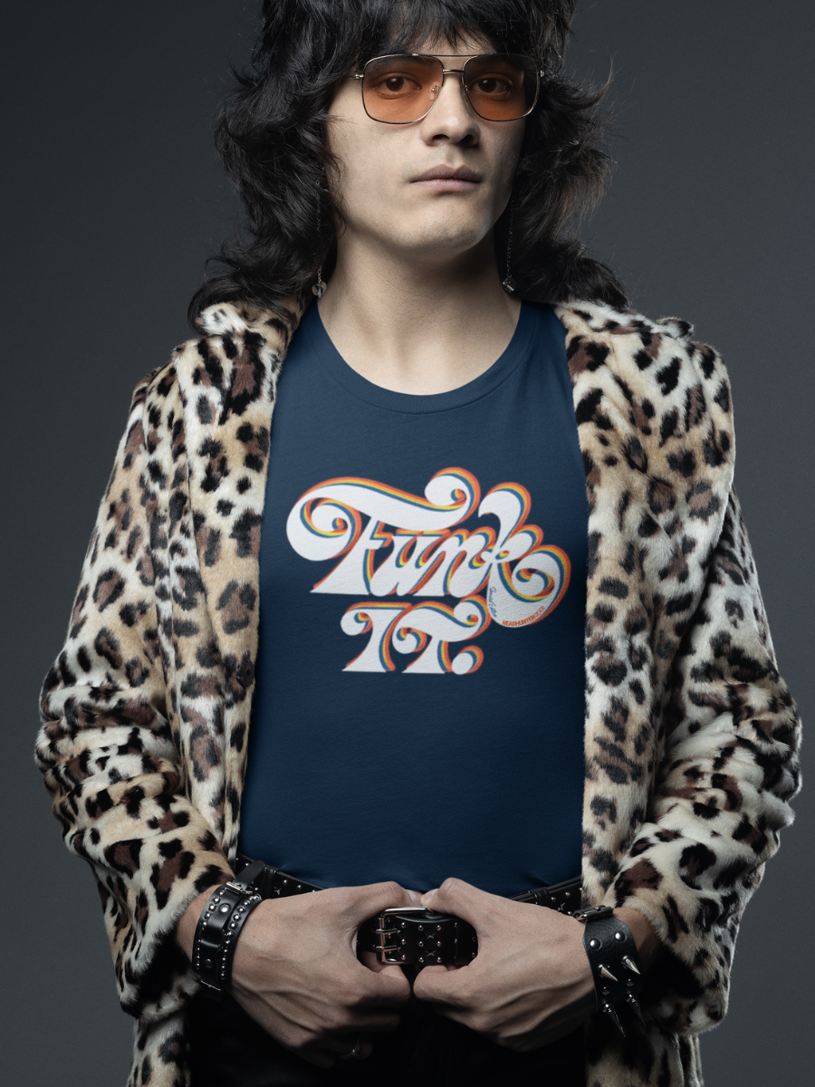 Funk It. Special Edition T-Shirt - HeadhunterGear
