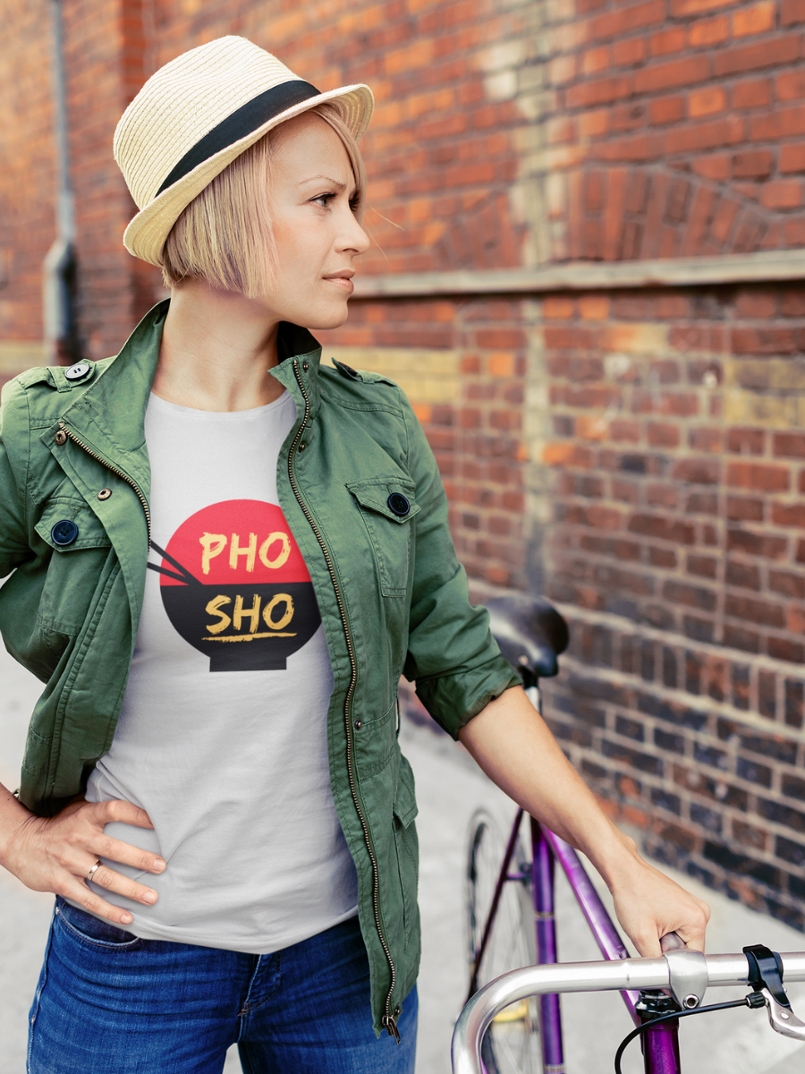 Pho Sho T-Shirt - HeadhunterGear