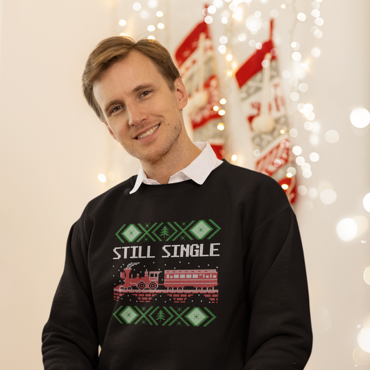 Still Single Ugly Christmas Sweatshirt - HeadhunterGear