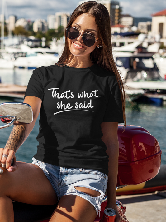 That's What She Said T-Shirt - HeadhunterGear