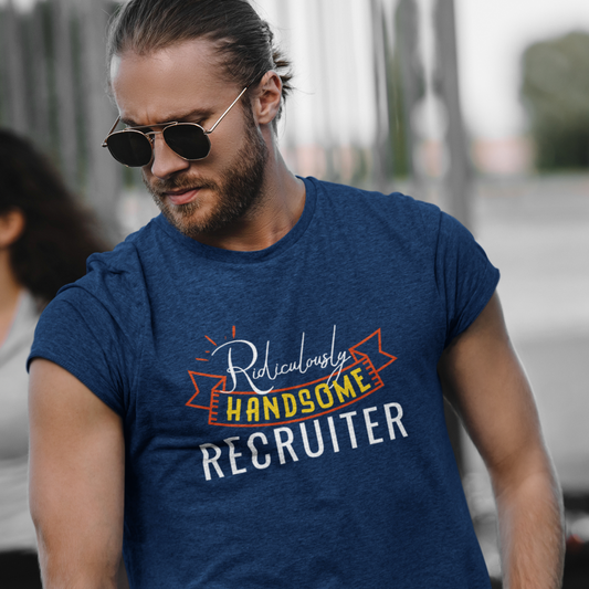 Handsome Recruiter T-Shirt