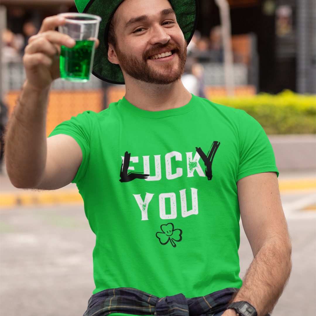 Luck You St. Patrick's Day T-Shirt - HeadhunterGear