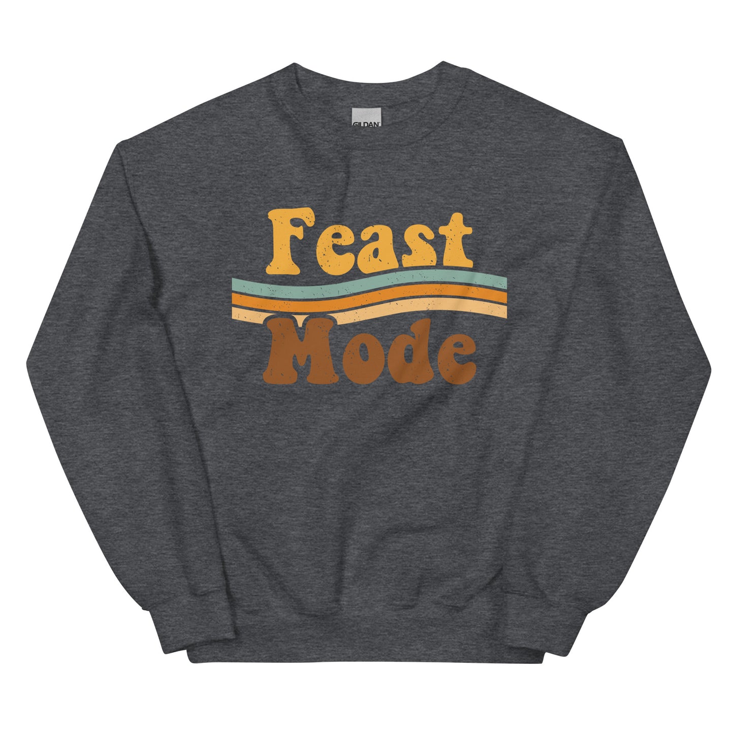 Feast Mode Sweatshirt