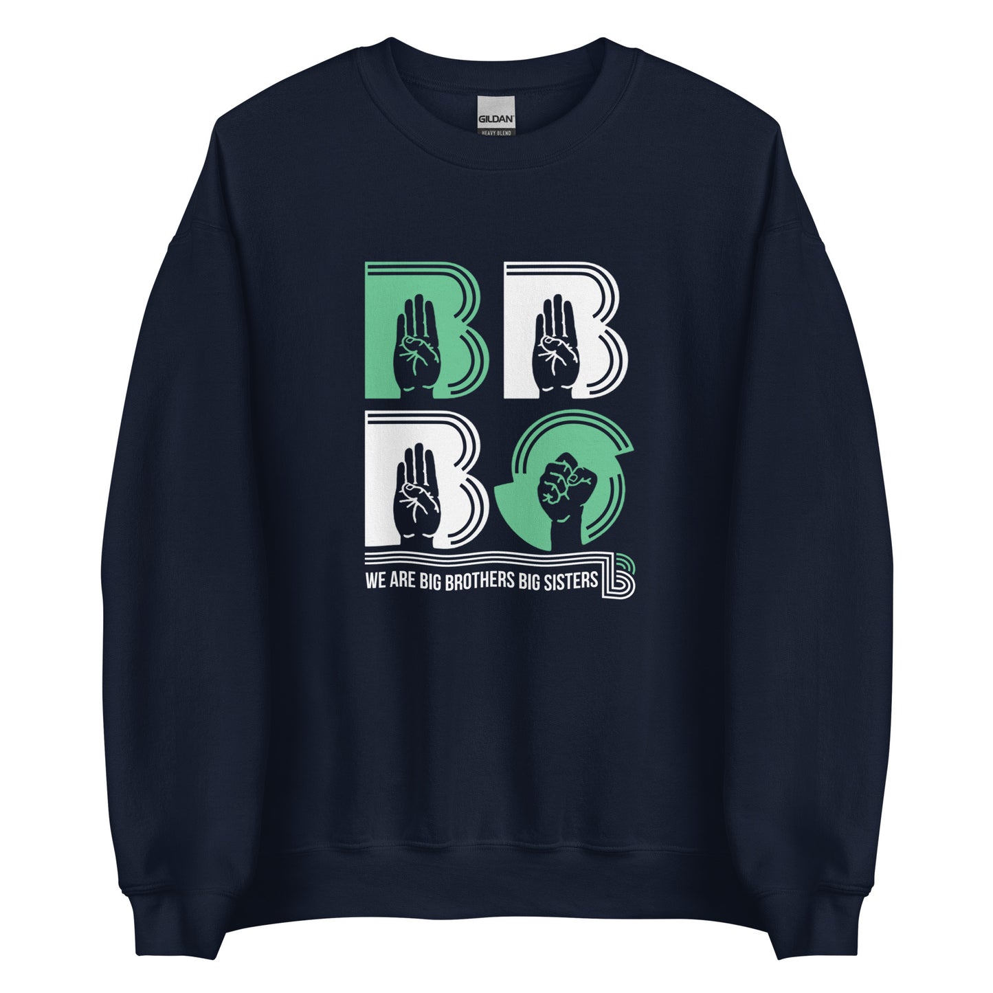 BBBS - We Are Big Brothers Big Sisters Sweatshirt