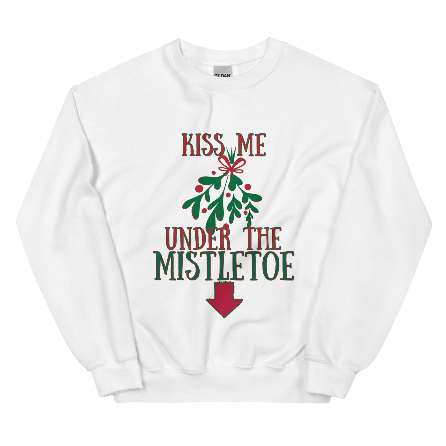 Kiss Me Under the Mistletoe Sweatshirt