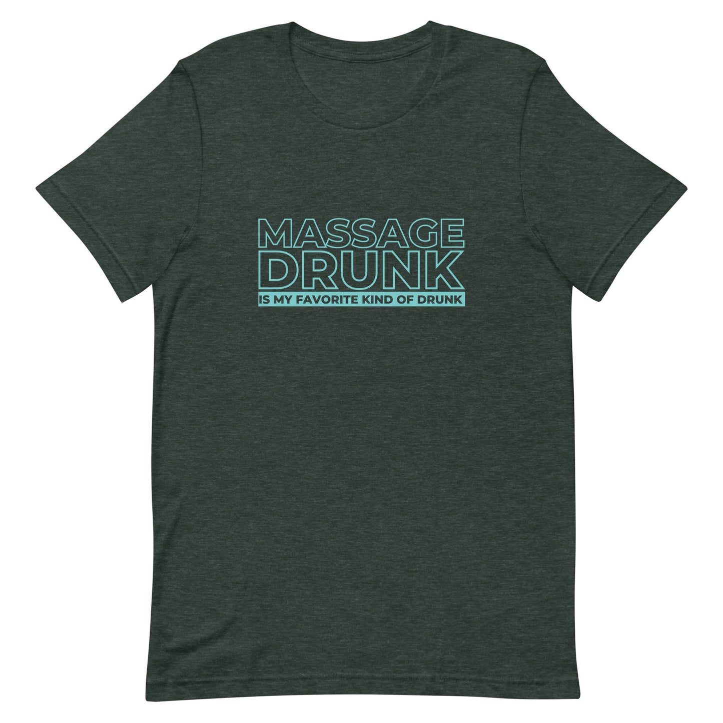 Massage Drunk T-Shirt