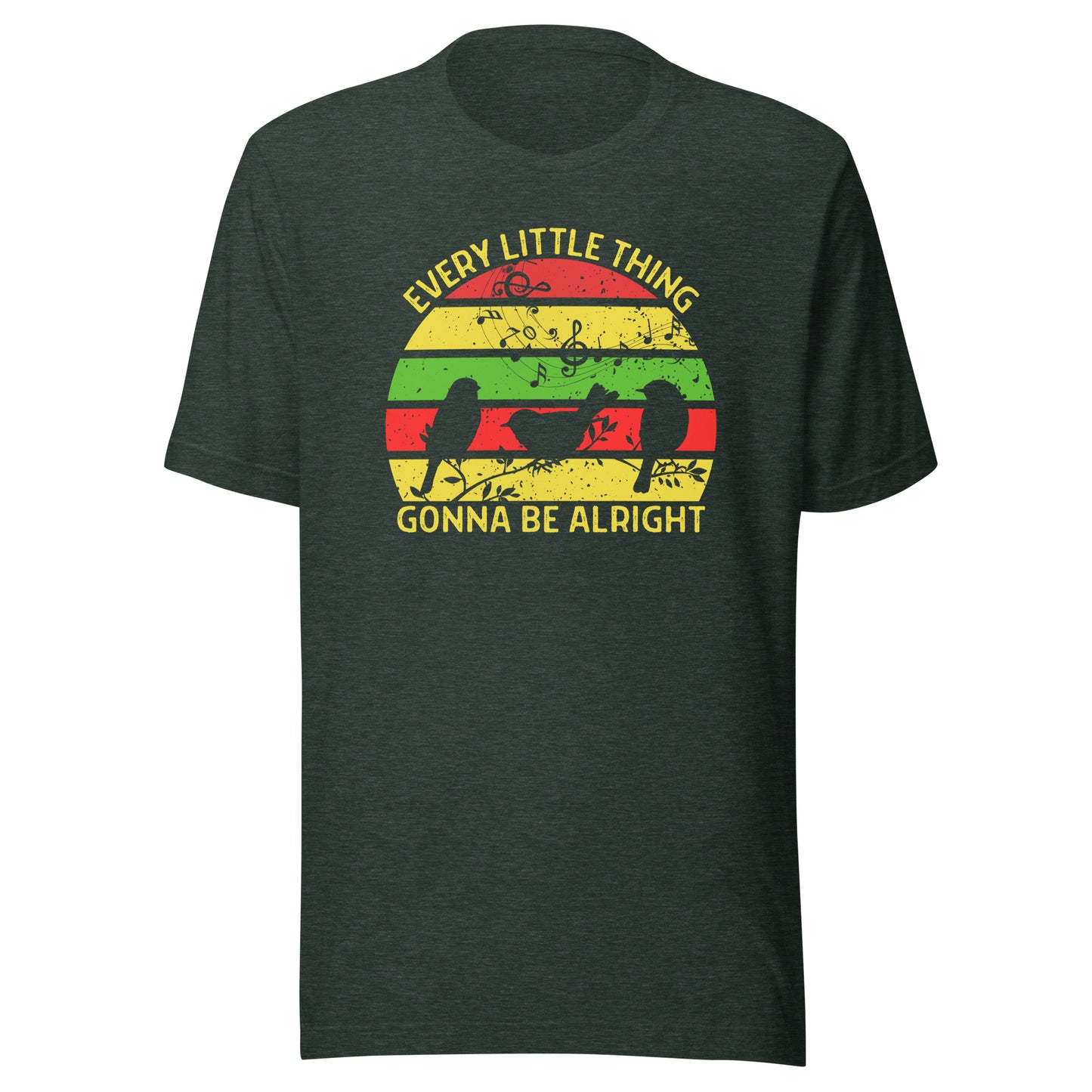 Every Little Thing Gonna Be Alright T-Shirt