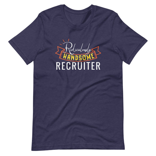 Handsome Recruiter T-Shirt