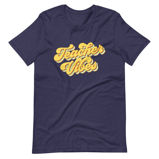 Teacher Vibes - T-Shirt