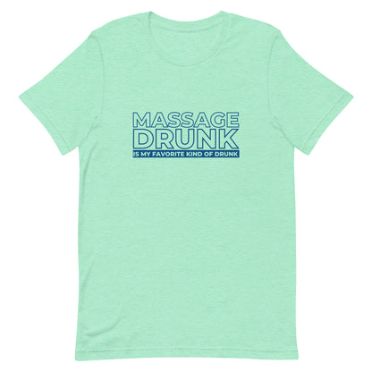 Massage Drunk T-Shirt