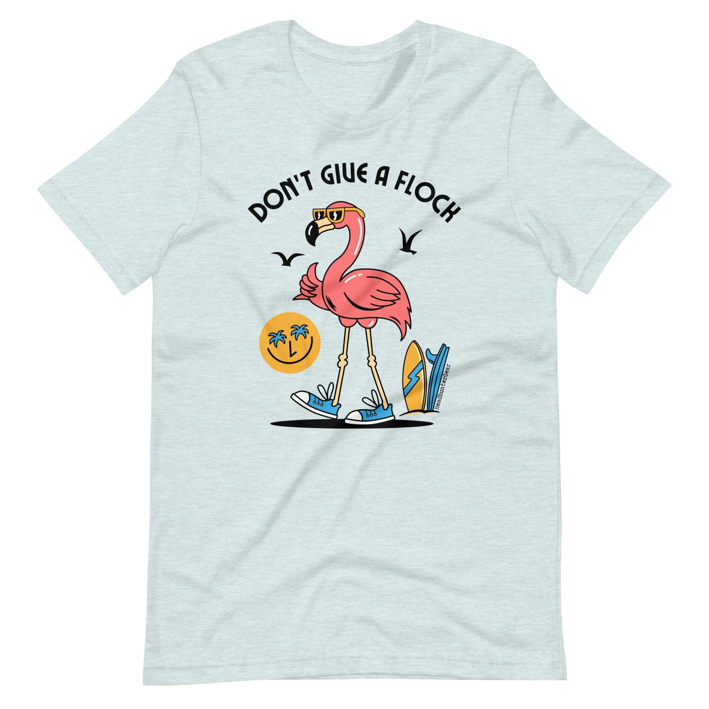 Don't Give a Flock T-Shirt