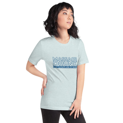 Massage Drunk T-Shirt