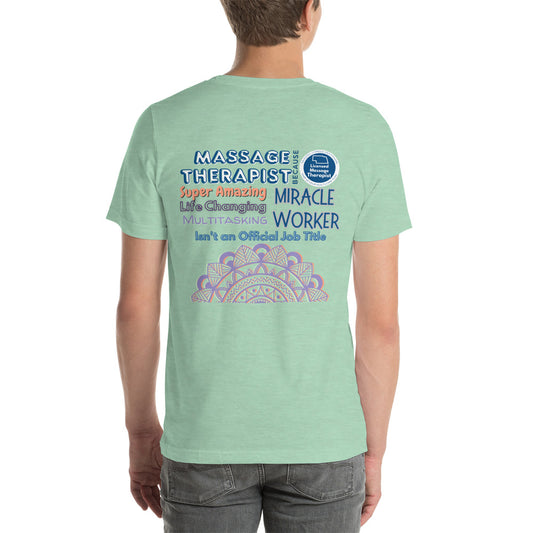 Massage Therapist Miracle Worker T-Shirt