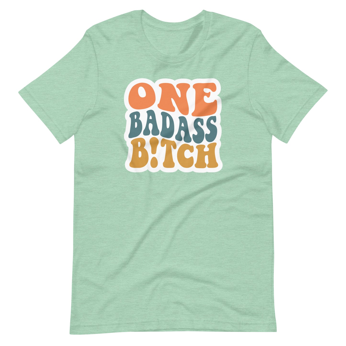 One Badass B!tch T-Shirt