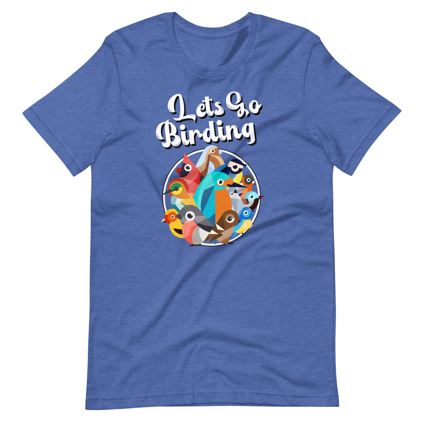 Lets Go Birding T-Shirt