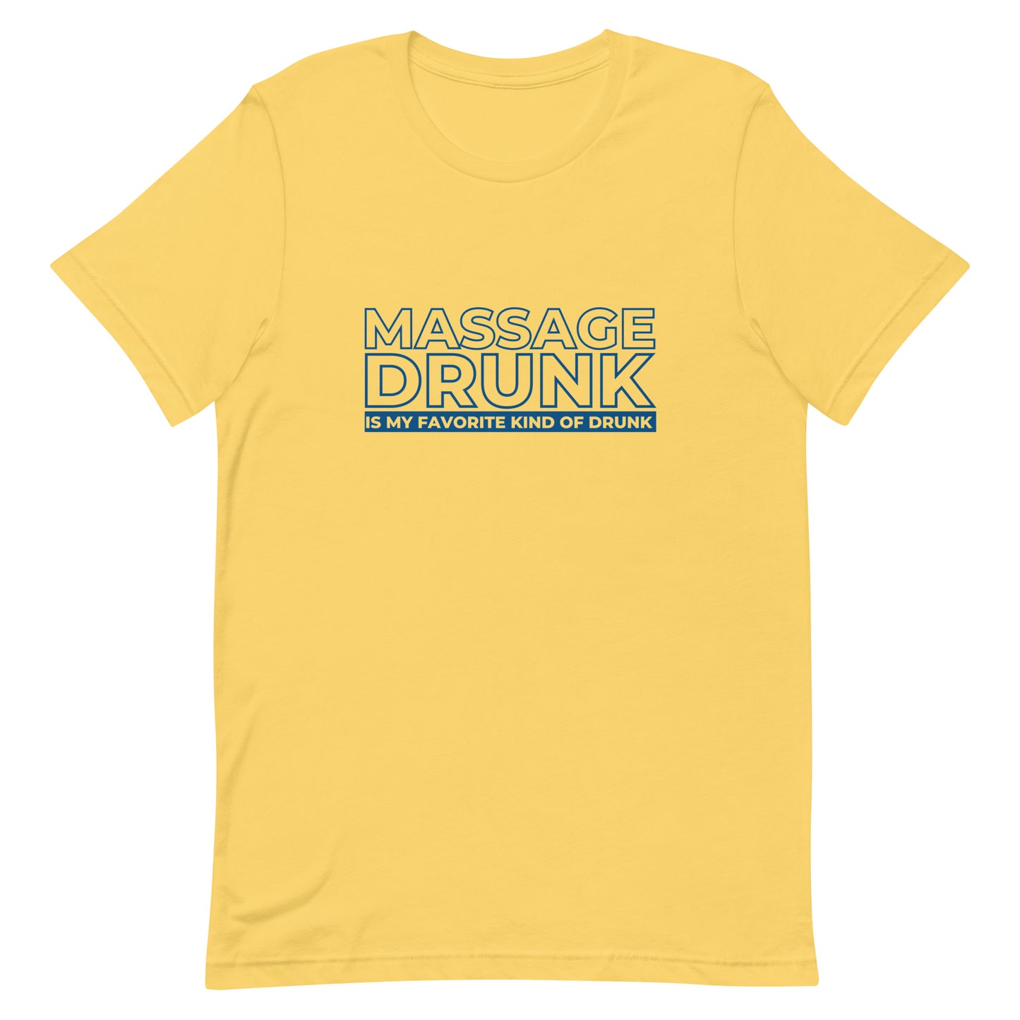 Massage Drunk T-Shirt