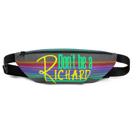 Don't Be a Richard Fanny Pack - HeadhunterGear