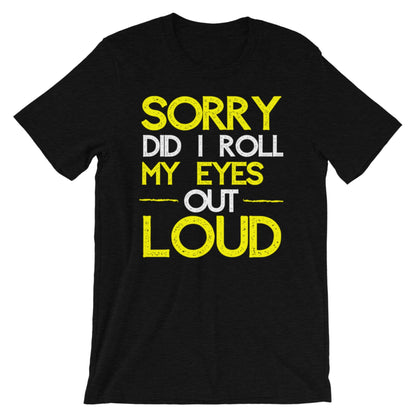 Roll My Eyes Shirt - Headhunter Gear