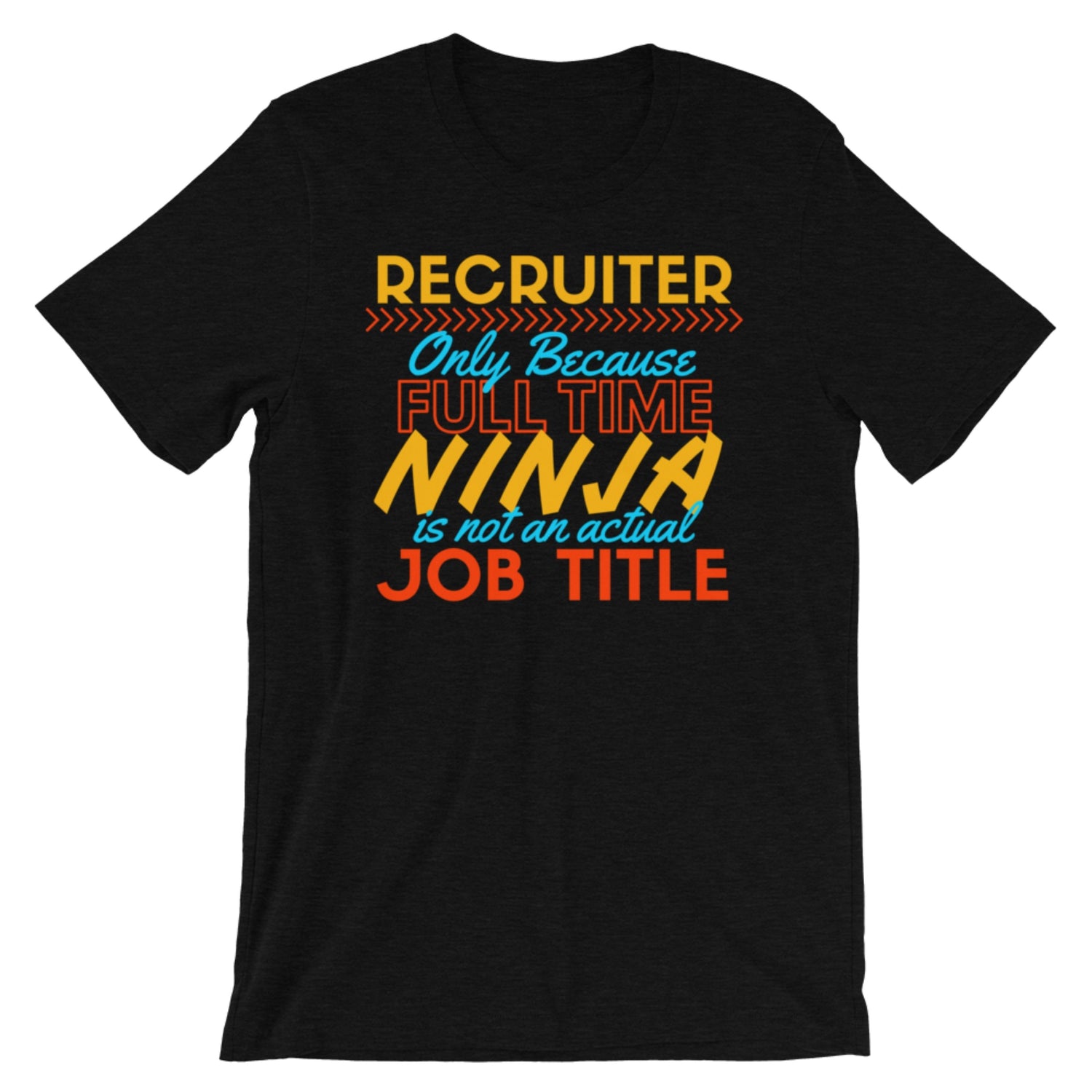 Recruiter Ninja Shirt - Headhunter Gear