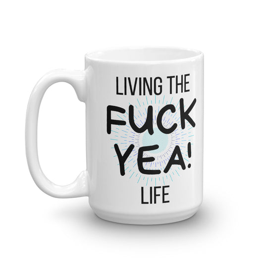 F-YEA! Life Mug - Headhunter Gear