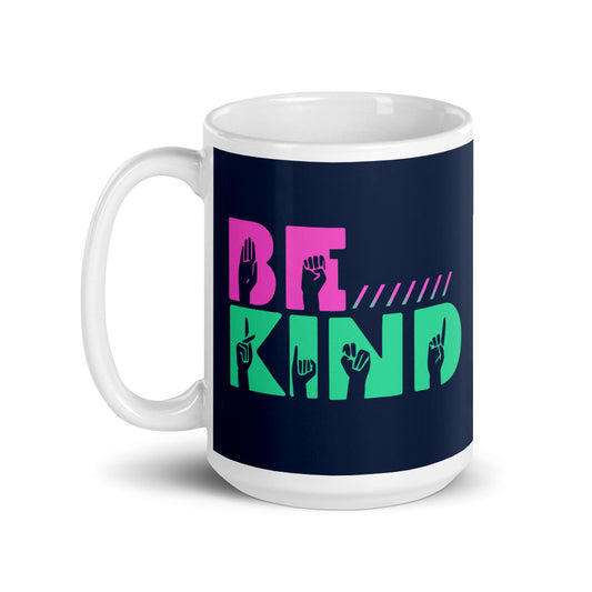 Be Kind Mug - Headhunter Gear 