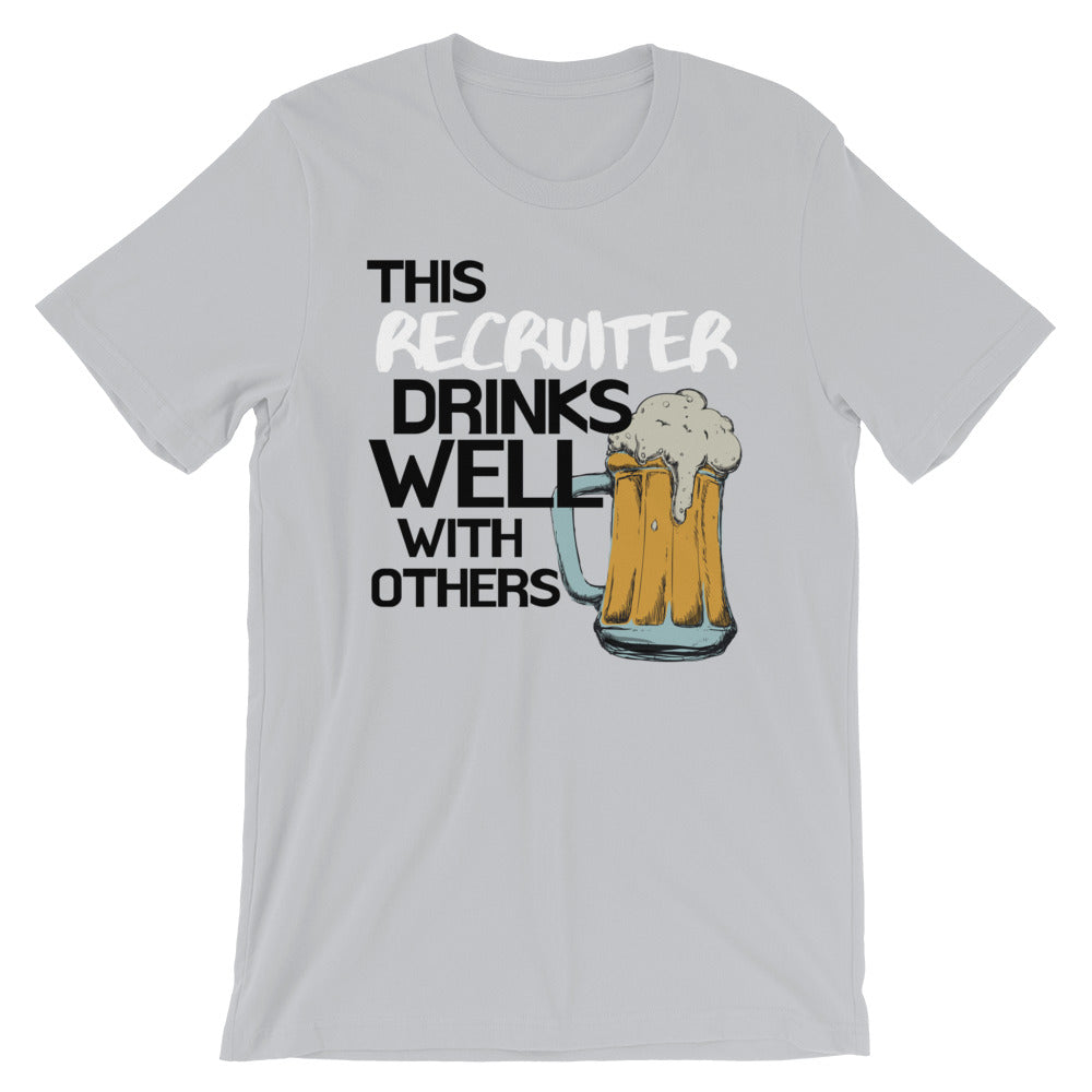 Drinks Well With Others Shirt - Headhunter Gear