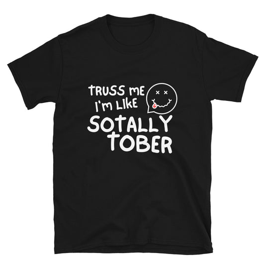 Sotally Tober T-Shirt - HeadhunterGear