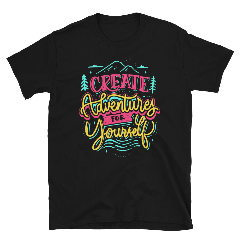 Create Adventure for Yourself T-Shirt