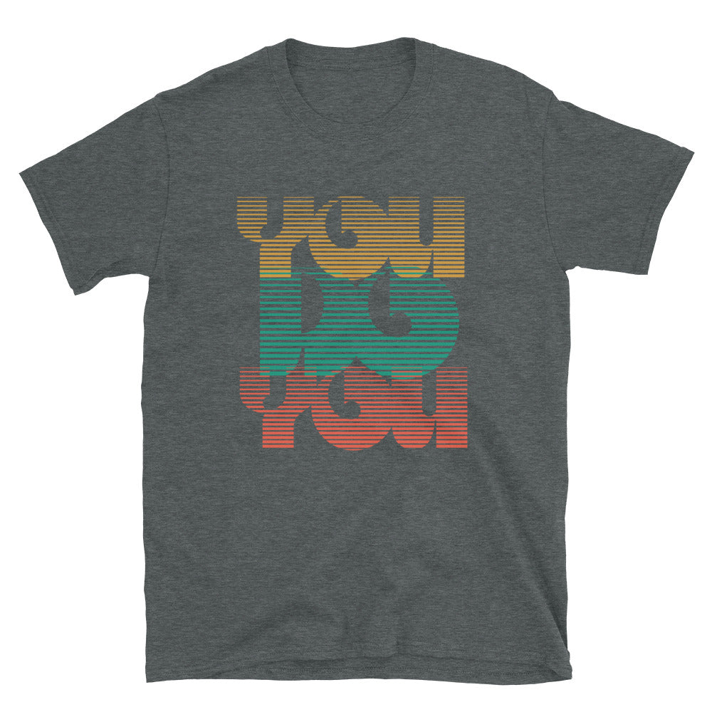 You Do You T-Shirt - HeadhunterGear