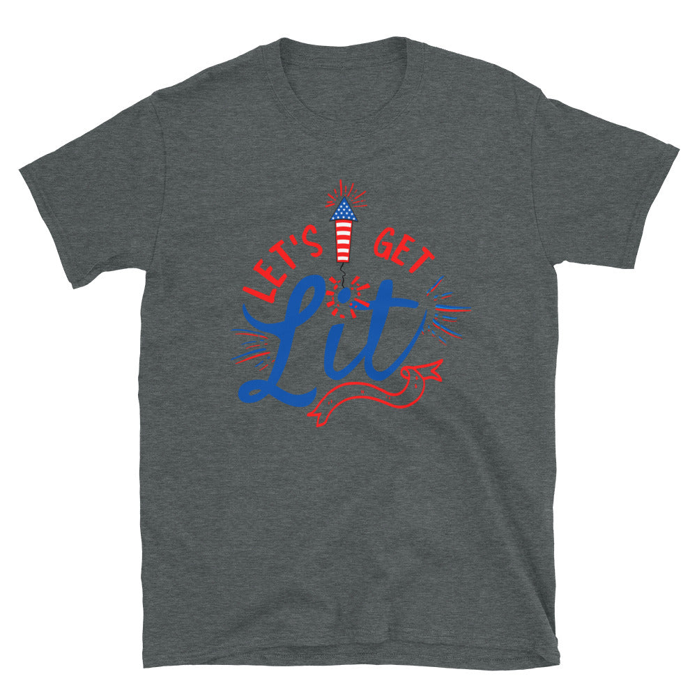 Let's get Lit 4th of July T-Shirt - HeadhunterGear