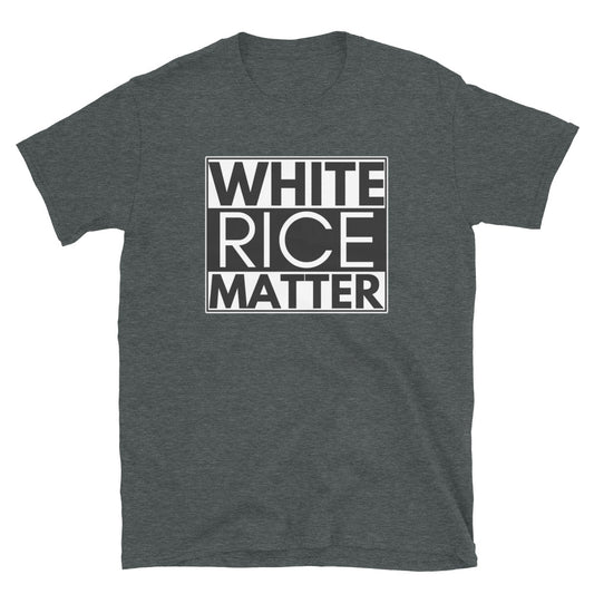White Rice Matter T-Shirt