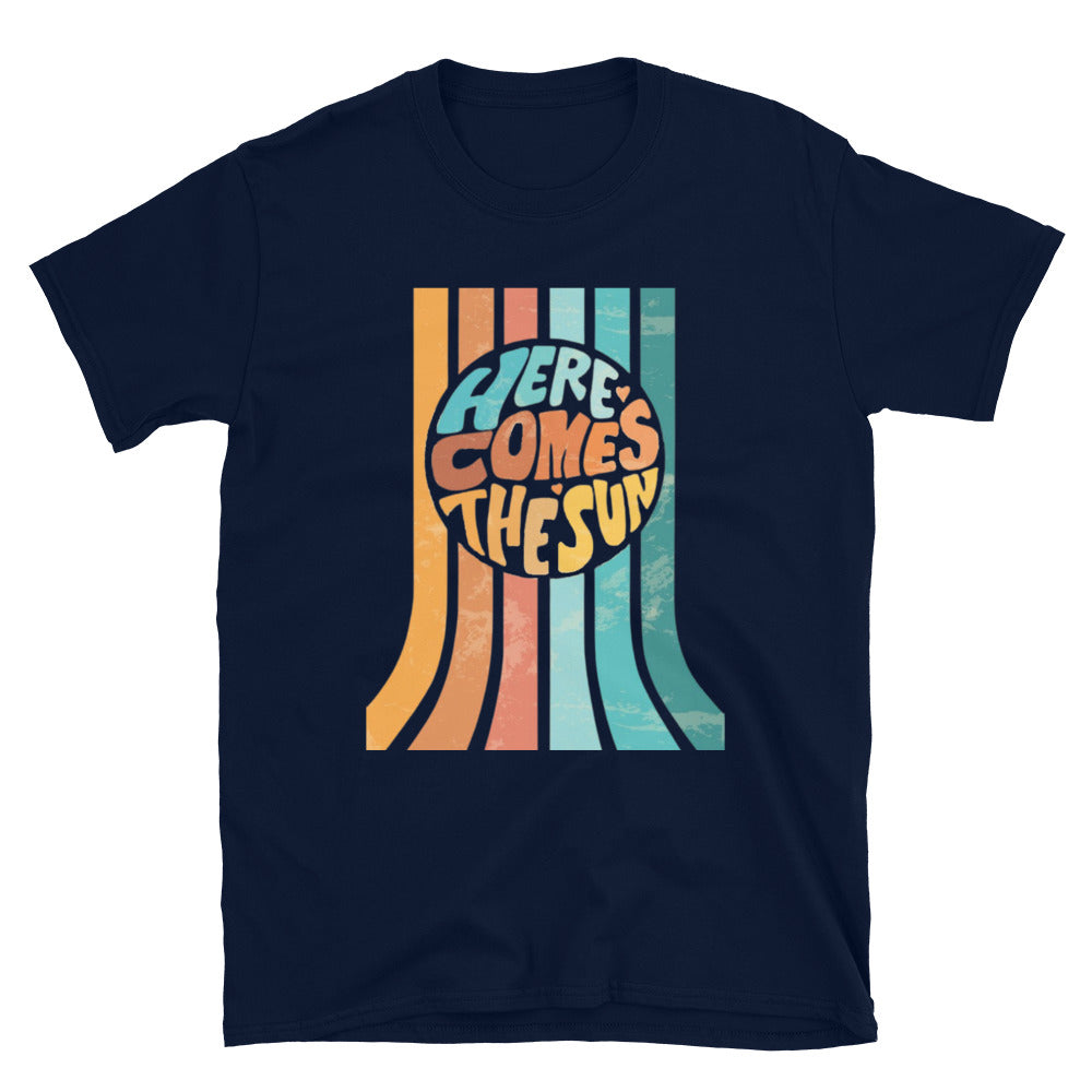 Here Comes the Sun Retro T-Shirt - HeadhunterGear