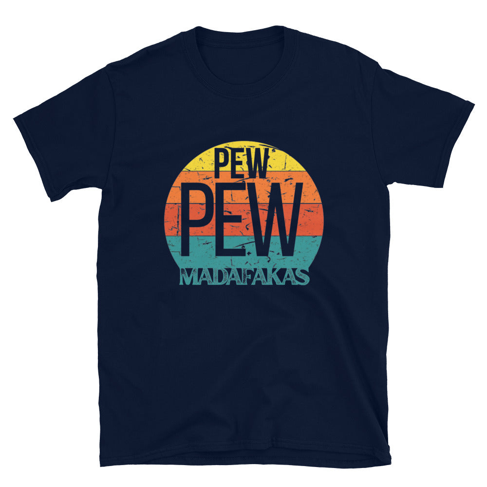 Pew Pew T-Shirt - HeadhunterGear