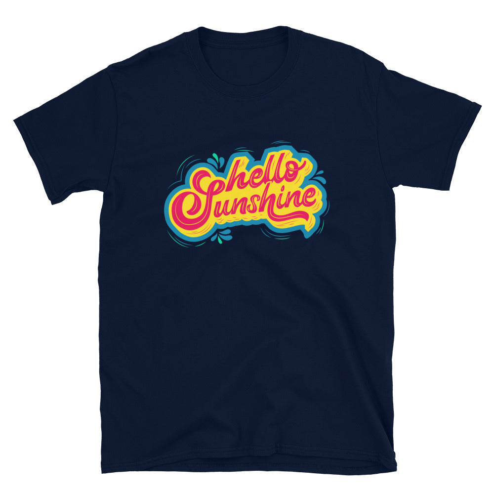 Hello Sunshine T-Shirt - HeadhunterGear