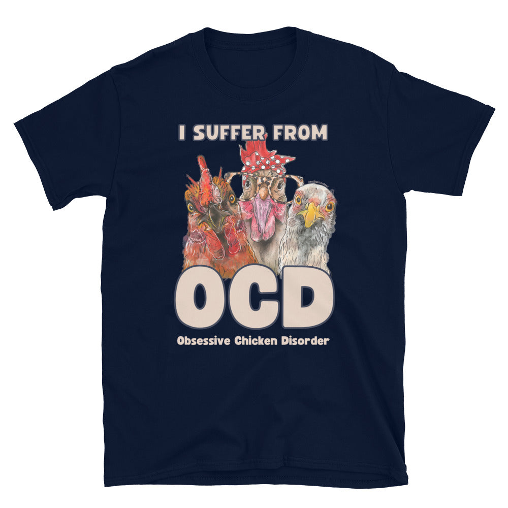 Obsessive Chicken Disorder T-Shirt