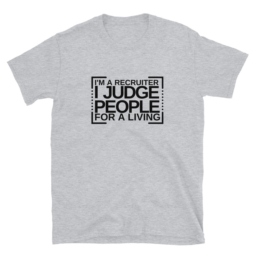 I Judge People T-Shirt - HeadhunterGear