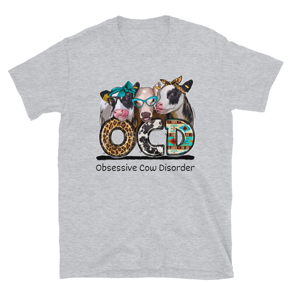 Obsessive Cow Disorder T-Shirt