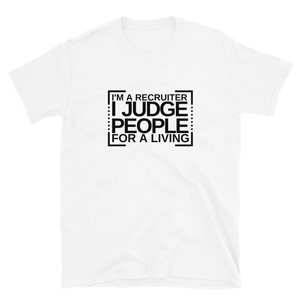 I Judge People T-Shirt - HeadhunterGear