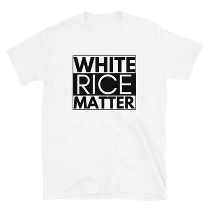 White Rice Matter T-Shirt