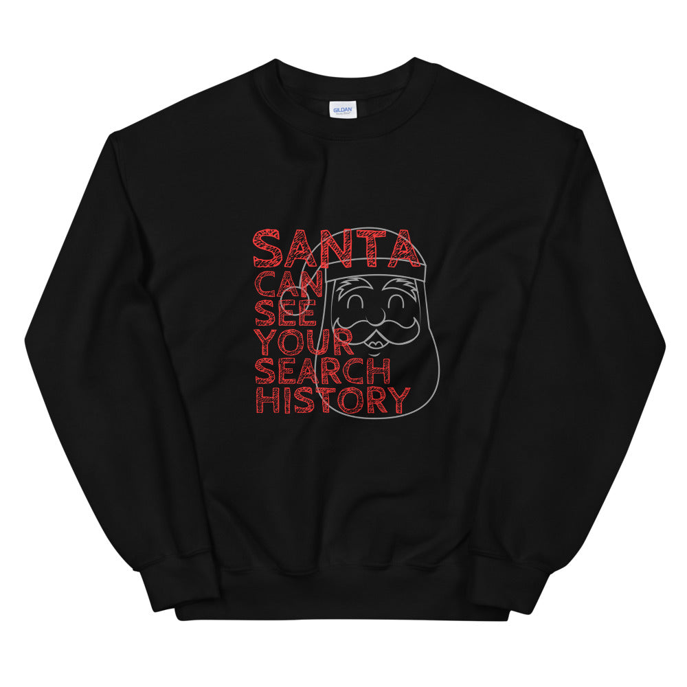 Santa Sees Your Search History Christmas Sweatshirt - Headhunter Gear