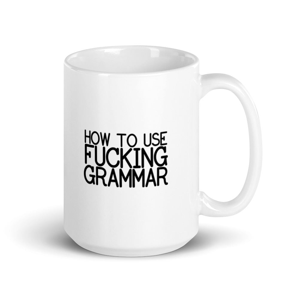 How to Use Fucking Grammar Mug - HeadhunterGear