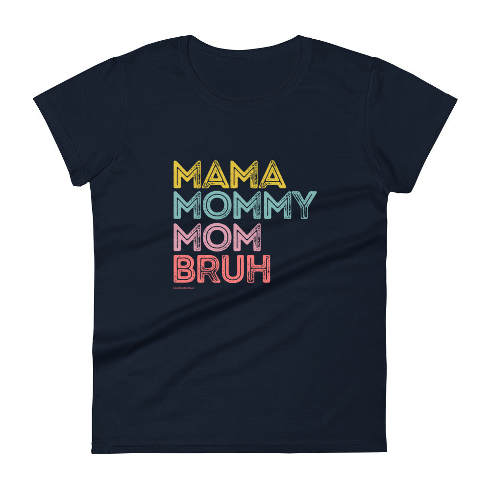 Mom Bruh T-Shirt